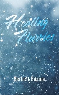 bokomslag Healing Flurries