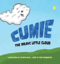 bokomslag Cumie, the Brave Little Cloud