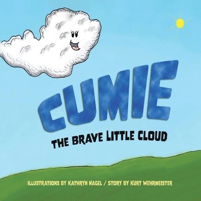 Cumie, the Brave Little Cloud 1