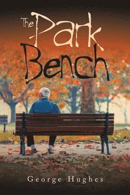 The Park Bench 1