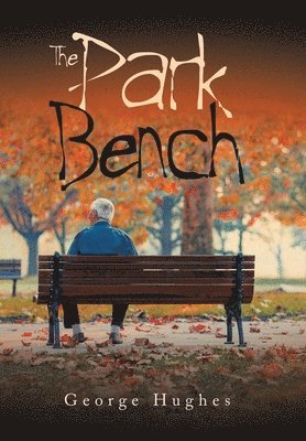 The Park Bench 1