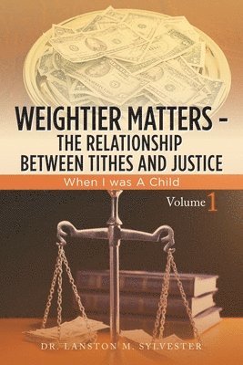 bokomslag Weightier Matters--The Relationship Between Tithes and Justice