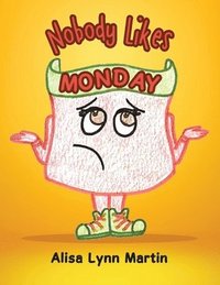 bokomslag Nobody Likes Monday