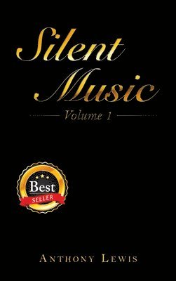 Anthony Lewis - Silent Music, Inbunden