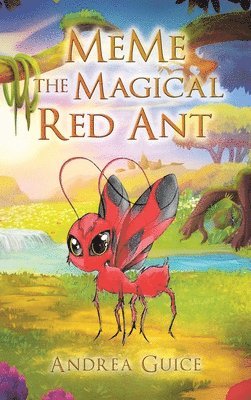 MeMe the Magical Red Ant 1