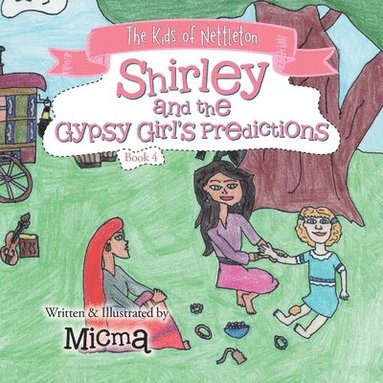 bokomslag Shirley and the Gypsy Girl's Predictions