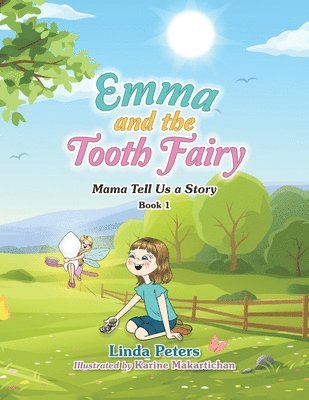 bokomslag Emma and the Tooth Fairy