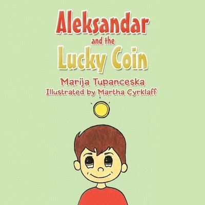 Aleksandar and the Lucky Coin 1