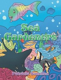 bokomslag Sea Gardeners
