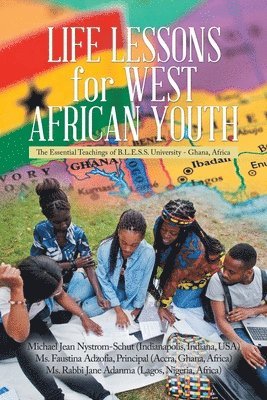 Life Lessons for West African Youth 1