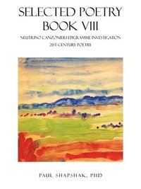 bokomslag Selected Poetry Book VIII