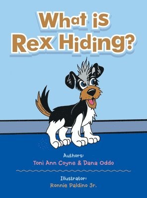 What Is Rex Hiding? 1