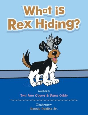 What Is Rex Hiding? 1