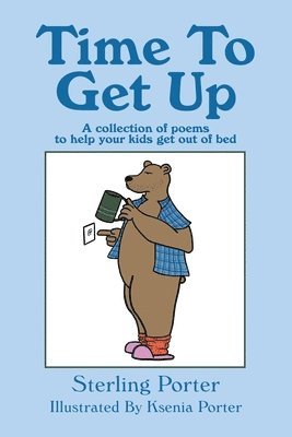 Sterling Porter - Time To Get Up, Häftad