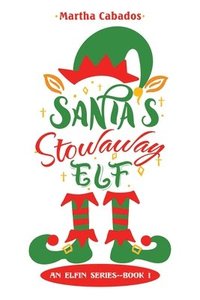 bokomslag Santa's Stowaway Elf