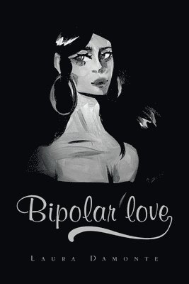 Bipolar love 1