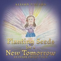 bokomslag Planting Seeds for a New Tomorrow