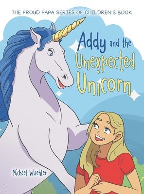bokomslag Addy and the Unexpected Unicorn