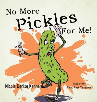 No More Pickles for Me! 1