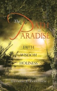 bokomslag The Path to Paradise