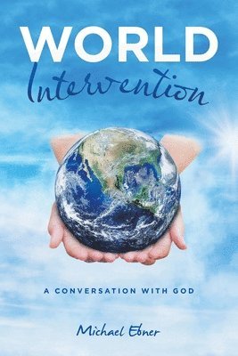 Michael Ebner - World Intervention, Häftad
