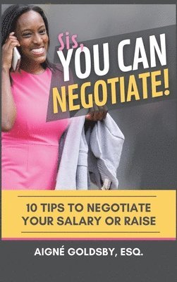 Sis, You Can Negotiate! 1