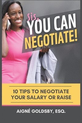 Sis, You Can Negotiate! 1