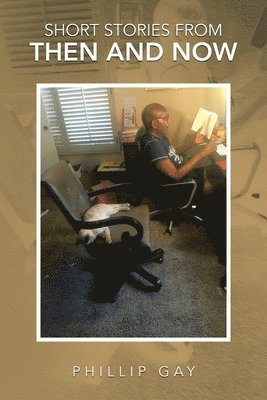 Short Stories from Then and Now