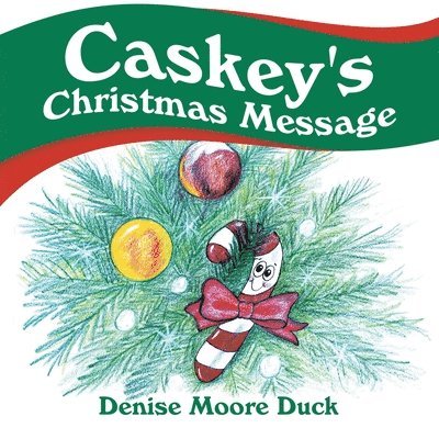 Caskey's Christmas Message 1