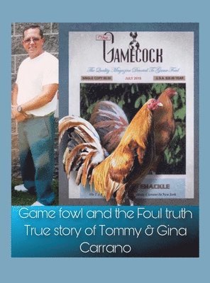 bokomslag Game fowl and the Foul truth