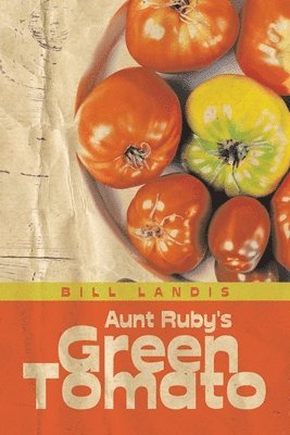 Aunt Ruby's Green Tomato 1