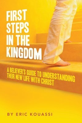 First Steps in the Kingdom 1