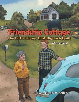 Friendship Cottage 1