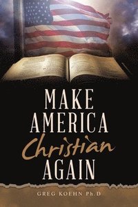 bokomslag Make America Christian Again