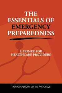 bokomslag The Essentials of Emergency Preparedness