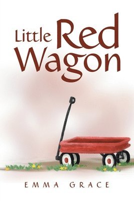 Emma Grace - Little Red Wagon, Häftad