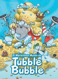 bokomslag El maravilloso mundo de Tubble Bubble