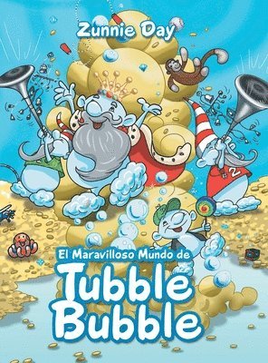 bokomslag El maravilloso mundo de Tubble Bubble