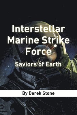 bokomslag Interstellar Marine Strike Force