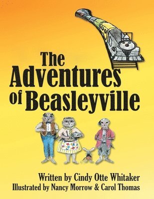 Cindy Otte Whitaker - Adventures of Beasleyville, Häftad