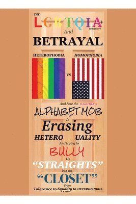 K B Lewis Lewis, K. B. Lewis Lewis, K.B. Lewis Lewis - LGBTQIA+ Community and Betrayal, Häftad