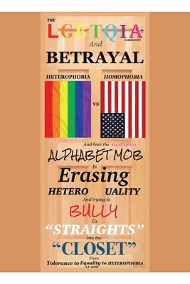 The LGBTQIA+ Community and Betrayal 1