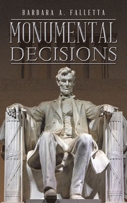 Monumental Decisions 1