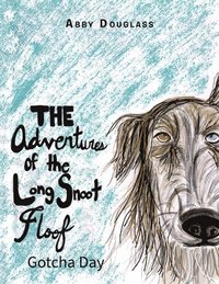 bokomslag The Adventures of the Long Snoot Floof
