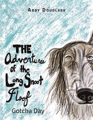 The Adventures of the Long Snoot Floof 1