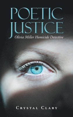 Crystal Clary - Poetic Justice, Inbunden