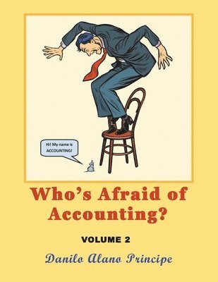 Who's Afraid of Accounting? 1