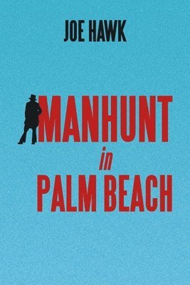 bokomslag Manhunt in Palm Beach