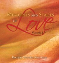 bokomslag Memories and Stages of Love