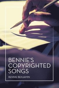 bokomslag Bennie's Copyrighted Songs